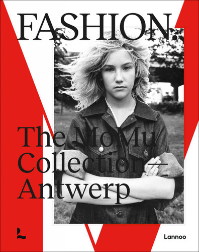 Fashion. The MoMu Collection - Antwerp book cover by Kaat Debo