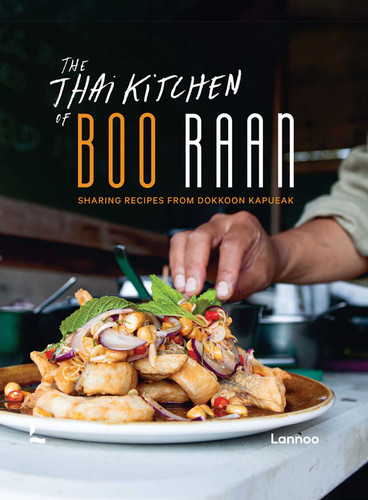 The Thai Kitchen of Boo Raan: Sharing Recipes From Dokkoon Kapueak book cover by Dokkoon Kapueak