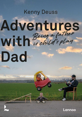 Adventures With Dad: Being a Father is Child's Play book cover by Kenny Deuss