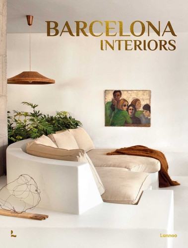 Barcelona Interiors (Interiors) book cover by Carolina Amell, Gala Mora