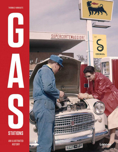 Gas Stations: An Illustrated History book cover by Thomas Vanhaute