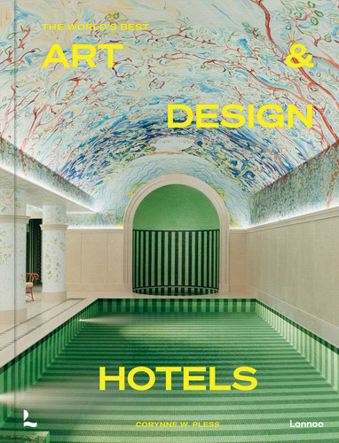 The World's Best Art and Design Hotels book cover by Corynne Pless