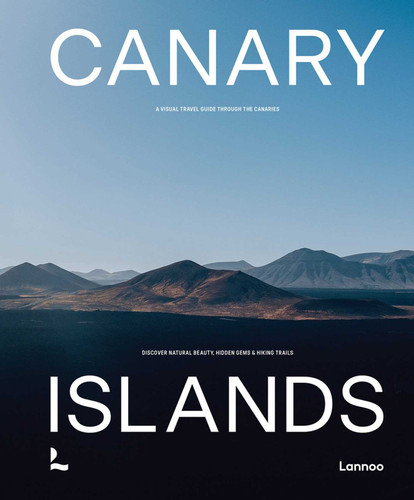 Canary Islands: A Visual Travel Guide Through the Canarias book cover by Charles Haverbeke