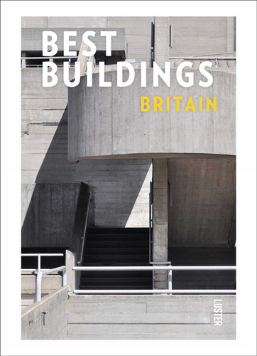 Best Buildings - Britain (Best Buildings) book cover by Matthew Freedman