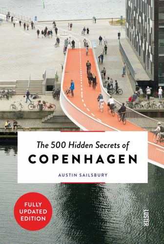 The 500 Hidden Secrets of Copenhagen (The 500 Hidden Secrets) book cover by Austin Sailsbury