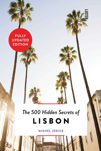 The 500 Hidden Secrets of Lisbon (The 500 Hidden Secrets) book cover by Miguel Júdice