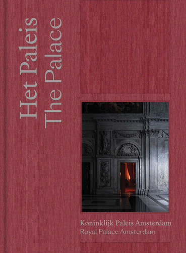 The Palace: Royal Palace Amsterdam book cover by Alice Taatgen