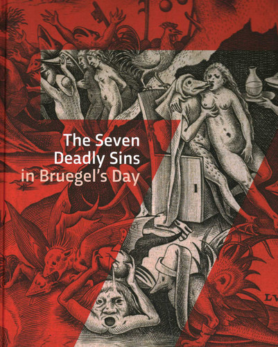 The Seven Deadly Sins in Bruegels' Day book cover by Dorien Tamis, Jip Reijen, Leen Huet, Saskia Cohen-Willner, Wendelien Weile-Vink