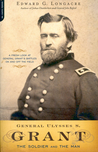 General Ulysses S. Grant: The Soldier and the Man book cover by Edward G. Longacre