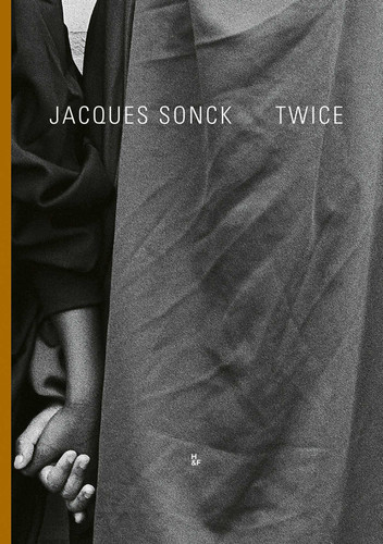 Twice: Jacques Sonck book cover by Jacques Sonck