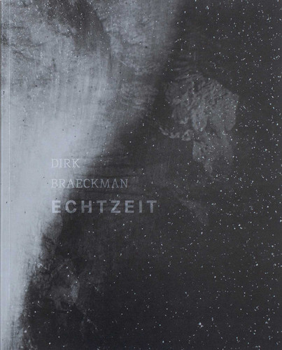 ECHTZEIT: Dirk Braeckman book cover by 