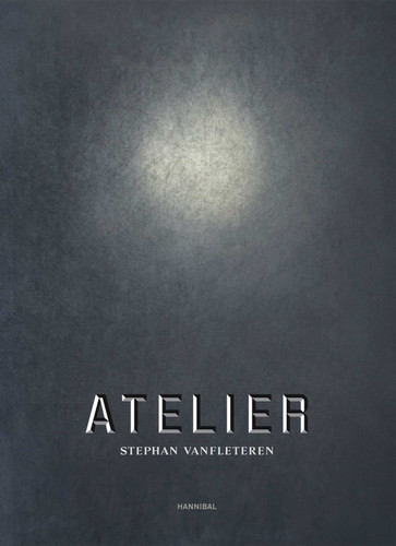 Atelier book cover by Stephan Vanfleteren, Ilja Leonard Pfeijffer