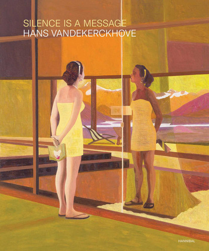 Silence is a Message book cover by Hans Vandekerckhove