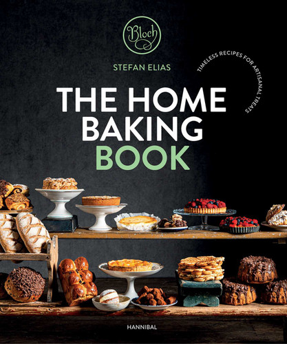 The Home Baking Book: Timeless Recipes for Artisanal Treats book cover by Stefan Elias, Greet Draye