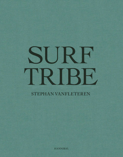 Surf Tribe book cover by Stephan Vanfleteren