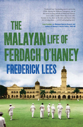 The Malayan Life of Ferdach O'Haney book cover by Frederick Lees
