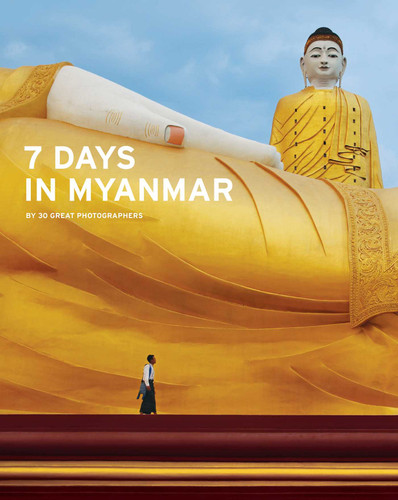 7 Days in Myanmar: A Portrait of Burma book cover by Denis Gray, John Falconer, Nicholas Grossman