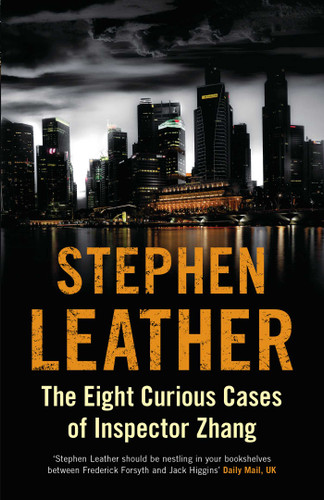 The Eight Curious Cases of Inspector Zhang book cover by Stephen Leather, bestselling author of Confessions of a Bangkok Private Eye