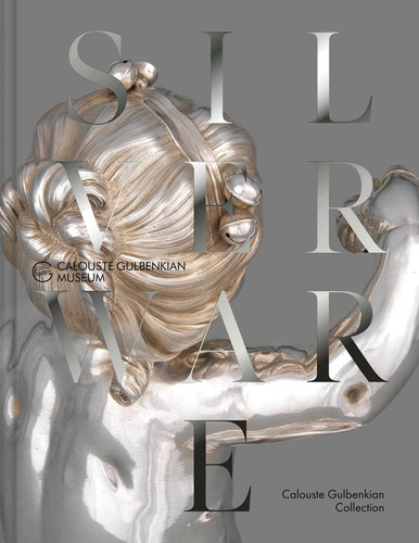 The French Silverware in the Calouste Gulbenkian Collection book cover by Peter Fuhring
