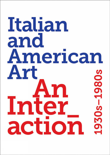 Italian and American Art: An Interaction 1930s-1980s book cover by Renato Miracco