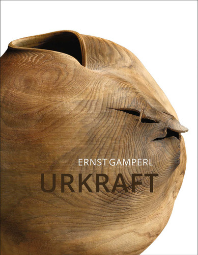 Ernst Gamperl: Urkraft book cover by Ernst Gamperl, Frank Matthias Kammel, Antonia Boström, Michele  De Lucchi