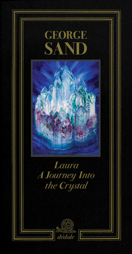 Laura. Journey into Crystal (Dédale) book cover by George Sand, Isabelle Bardiès-Fronty, Charline Coupeau