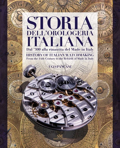 History of Italian Watchmaking: From the 14th Century to the Rebirth of Made in Italy book cover by Ugo Pancani