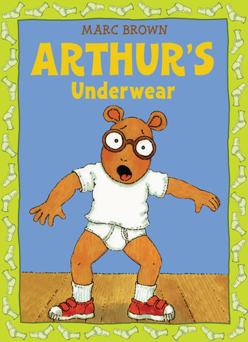 Arthur's Underwear: An Arthur Adventure (A Classic Arthur Adventure) book cover by Marc Brown