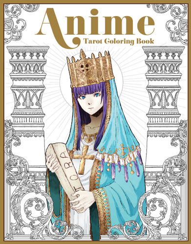 The Anime Tarot Coloring Book book cover by Ann  McCalla
