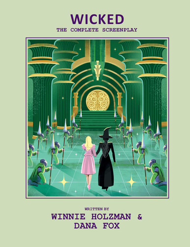 Wicked: The Complete Screenplay book cover by Insight Editions