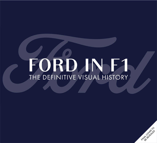 Ford in F1: The Definitive Visual History book cover by Joe Saward