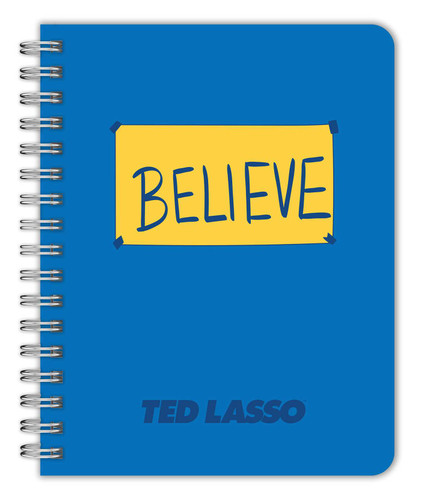Ted Lasso: Believe 12-Month Undated Planner book cover by Insight Editions