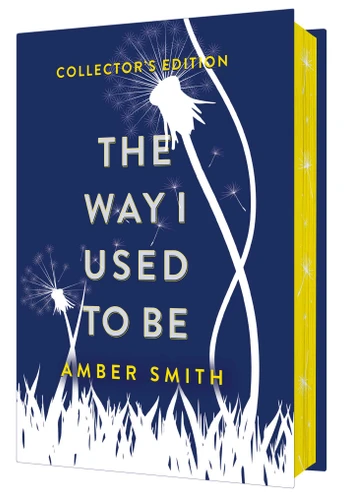 The Way I Used to Be (Collector's Edition) (The Way I Used to Be) book cover by Amber Smith