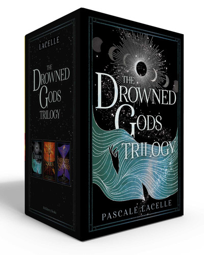 The Drowned Gods Trilogy (Boxed Set): Curious Tides; Stranger Skies; Infinite Shores (The Drowned Gods Trilogy) book cover by Pascale Lacelle