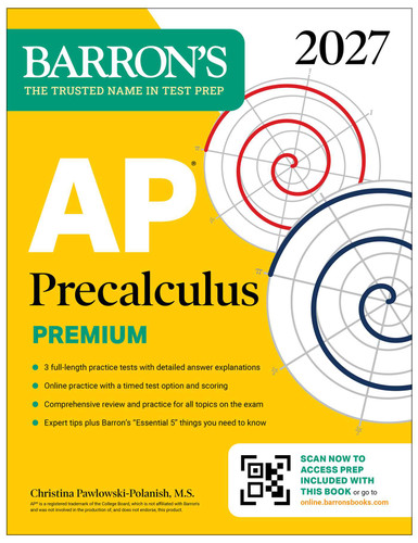 AP Precalculus Premium, 2027: Prep Book with 3 Practice Tests + Comprehensive Review + Online Practice (Barron's AP Prep) (Barron's AP Prep) book cover by Christina Pawlowski-Polanish