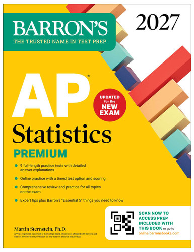AP Statistics Premium, 2027: 9 Practice Tests + Comprehensive Review + Online Practice (Barron's AP Prep) book cover by Martin Sternstein