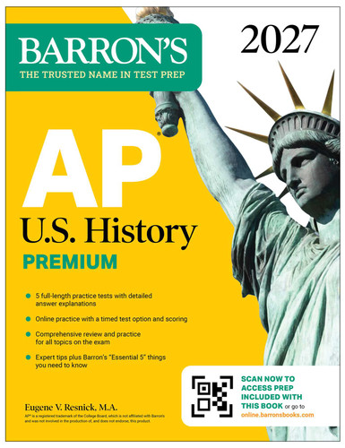AP U.S. History Premium, 2027: 5 Practice Tests + Comprehensive Review + Online Practice (Barron's AP Prep) book cover by Eugene V. Resnick
