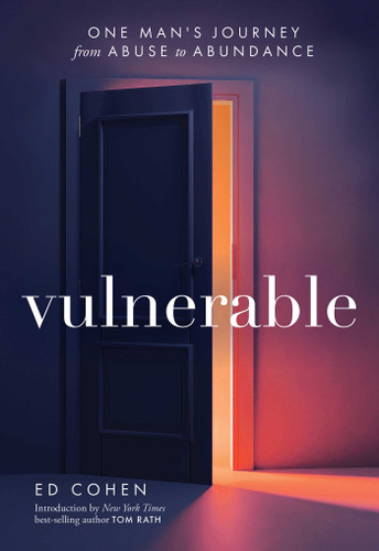 Vulnerable: One Man's Journey from Abuse to Abundance book cover by Ed Cohen