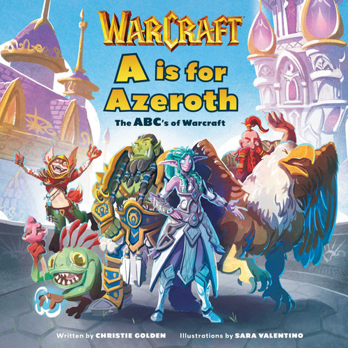 A is for Azeroth: The ABC's of World of Warcraft book cover by Golden