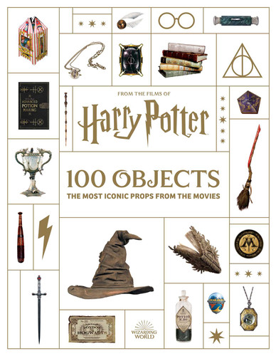 From the Films of Harry Potter: 100 Objects: The Most Iconic Props from the Movies book cover by Jody Revenson
