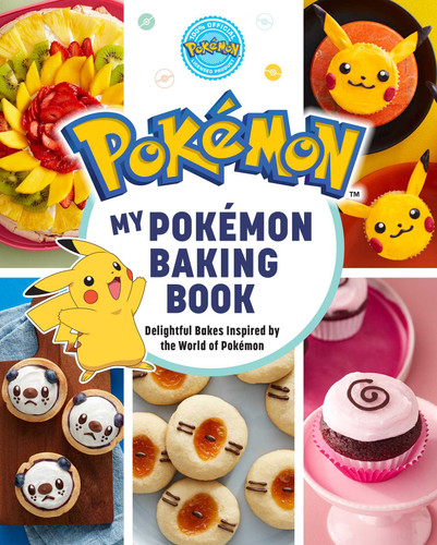 My Pokémon Baking Book: Delightful Bakes Inspired by the World of Pokémon book cover by Jarrett Melendez