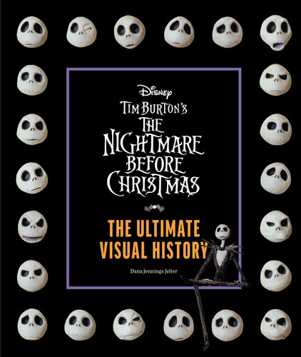 Disney Tim Burton's Nightmare Before Christmas: The Ultimate Visual History book cover by Dana Jennings Jelter
