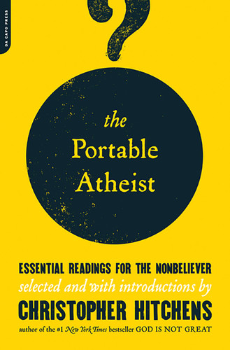 The Portable Atheist: Essential Readings for the Nonbeliever book cover by Christopher Hitchens