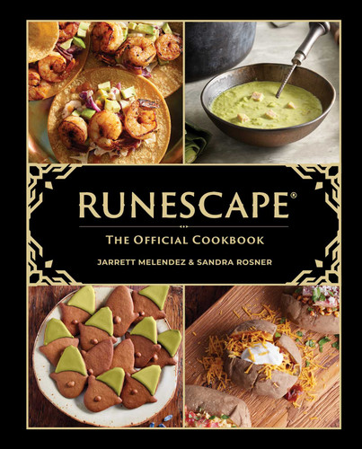 RuneScape: The Official Cookbook (Gaming) book cover by Sandra Rosner, Jarrett Melendez