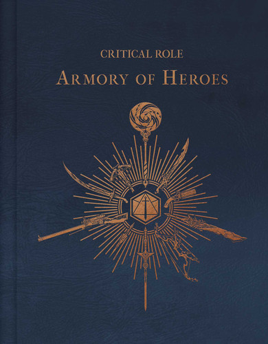 Critical Role: The Armory of Heroes book cover by Martin Cahill