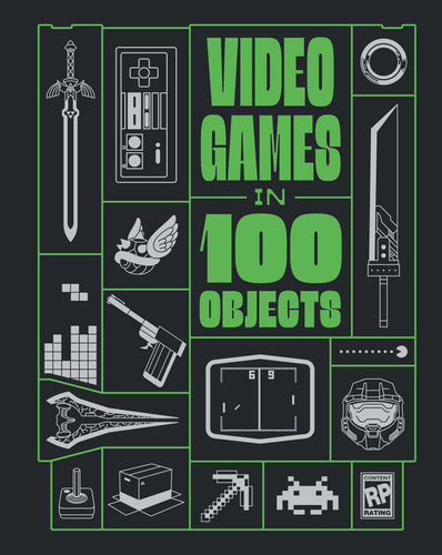 Video Games in 100 Objects book cover by Joe Funk, Dan Hsu, Dean Takahashi, John Davison, Van Burnham, Josh Harmon