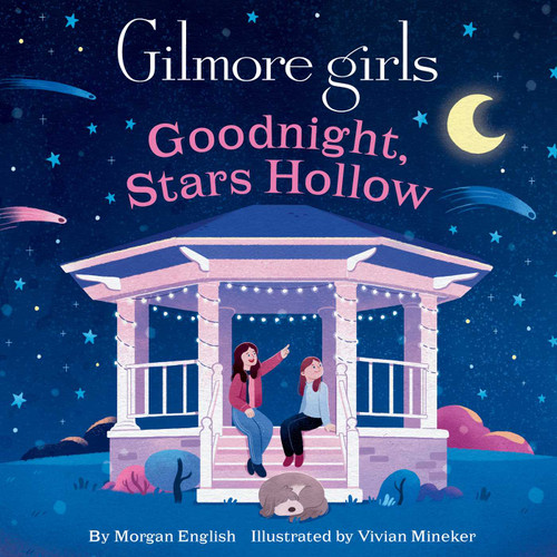 Gilmore Girls: Goodnight, Stars Hollow book cover by Morgan English
