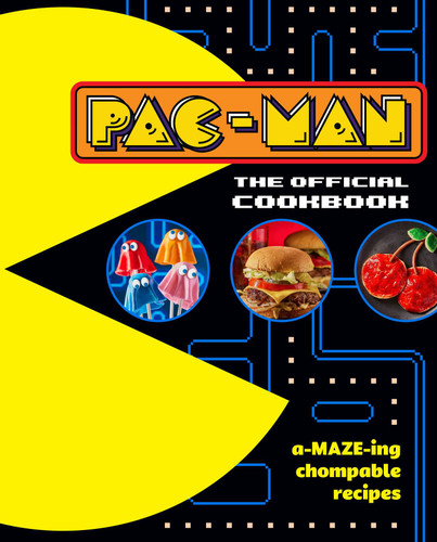 PAC-MAN: The Official Cookbook book cover by Lisa Kingsley, Jennifer Peterson