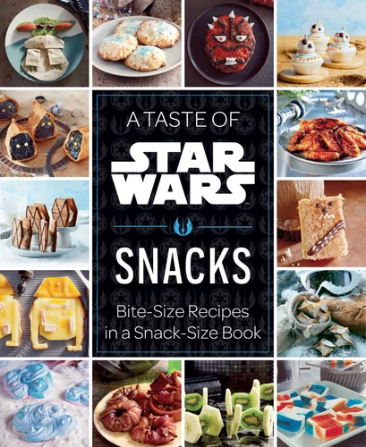 A Taste of Star Wars: Snacks: Bite-Size Recipes in a Snack-Size Book book cover by Insight Editions