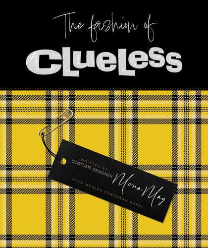 The Fashion of Clueless book cover by Mona May